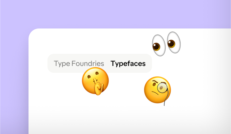 Screenshot of the top nav of the TFD site which has “Typefaces” highlighted and is surrounded by the shushing emoji and the inquisitive face with a monocle emoji.